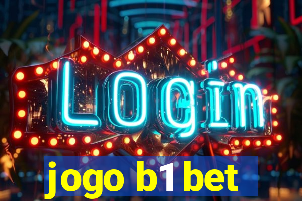 jogo b1 bet